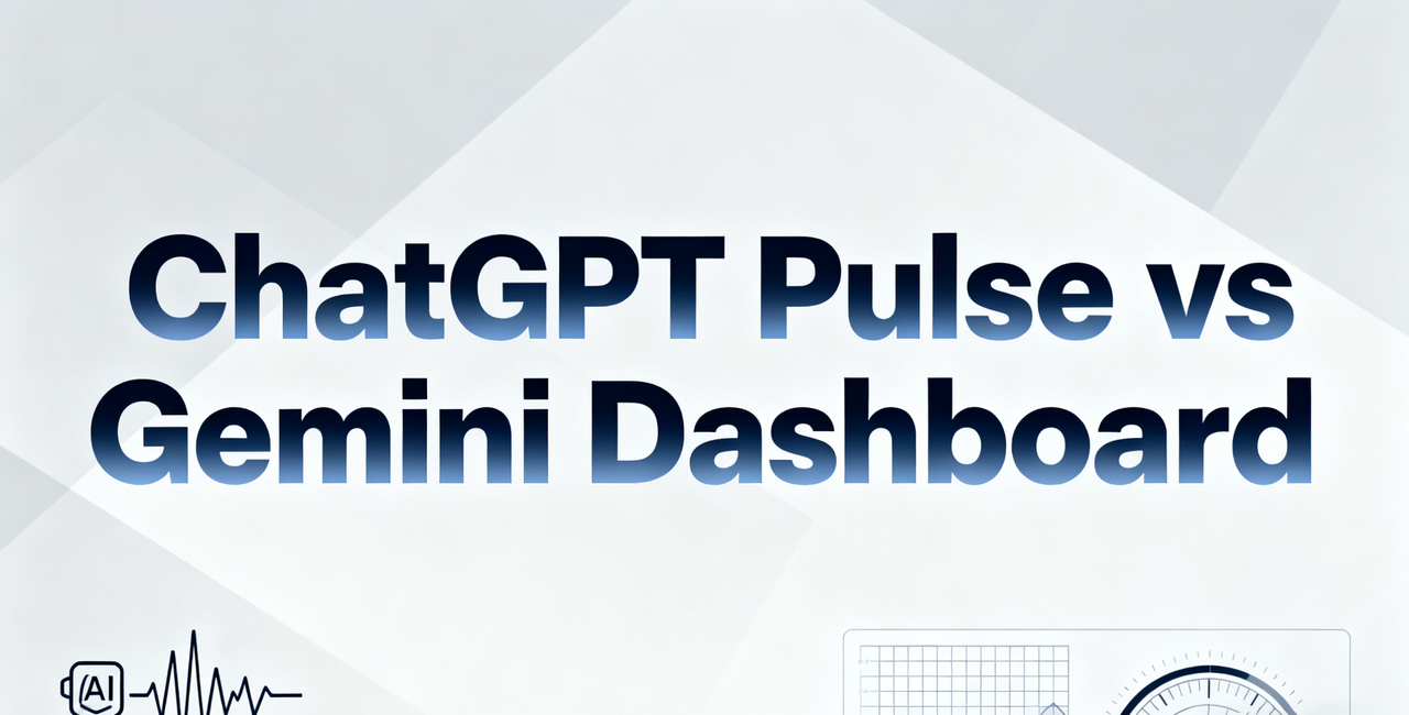 ChatGPT Pulse vs Gemini Dashboard : Quelle solution choisir pour ...